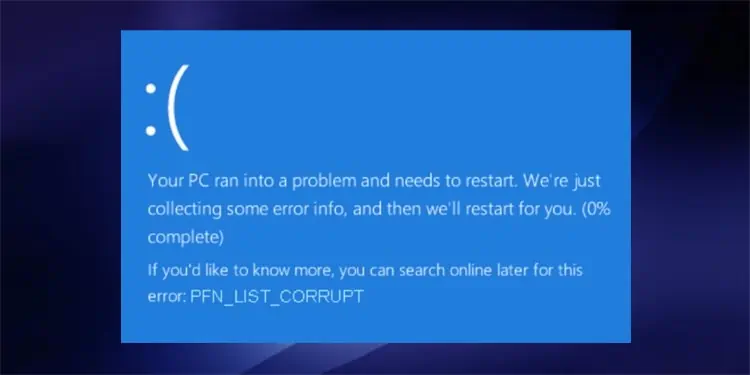 16 Ways to Fix PFN List Corrupt Error on Windows 10